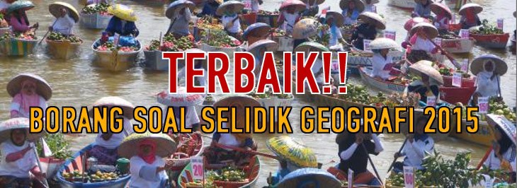 Contoh Borang Soal Selidik Geografi PT3 Tugasan 2016